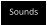 Sounds