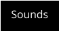 Sounds