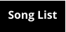 Song List