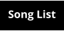 Song List
