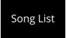 Song List